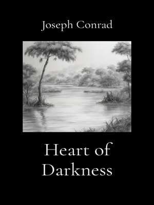 cover image of Heart of Darkness (Illustrated)